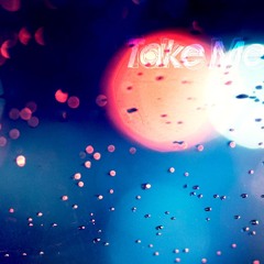 Take Me