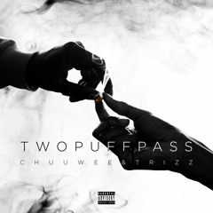 Chuuwee & Trizz - By Myself