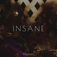 Meywenz - Insane(Back Again) Supported by Tom Swoon [LIFT OFF Radio - Episode 171] [New Discovery]