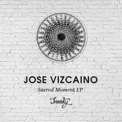 Jose Vizcaino - Sacred Moment - SNKY015