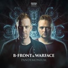 B-Front & Warface - Pandemonium [OUT NOW]