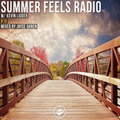 Summer Feels Radio #15 || Jayce Garen Exclusive Mix