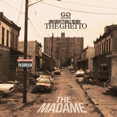 The Madame - Unforgettable (Remix) The Ghetto - (French Montana)