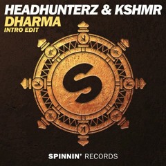 Headhunterz & KSHMR - Dharma (Intro Edit)