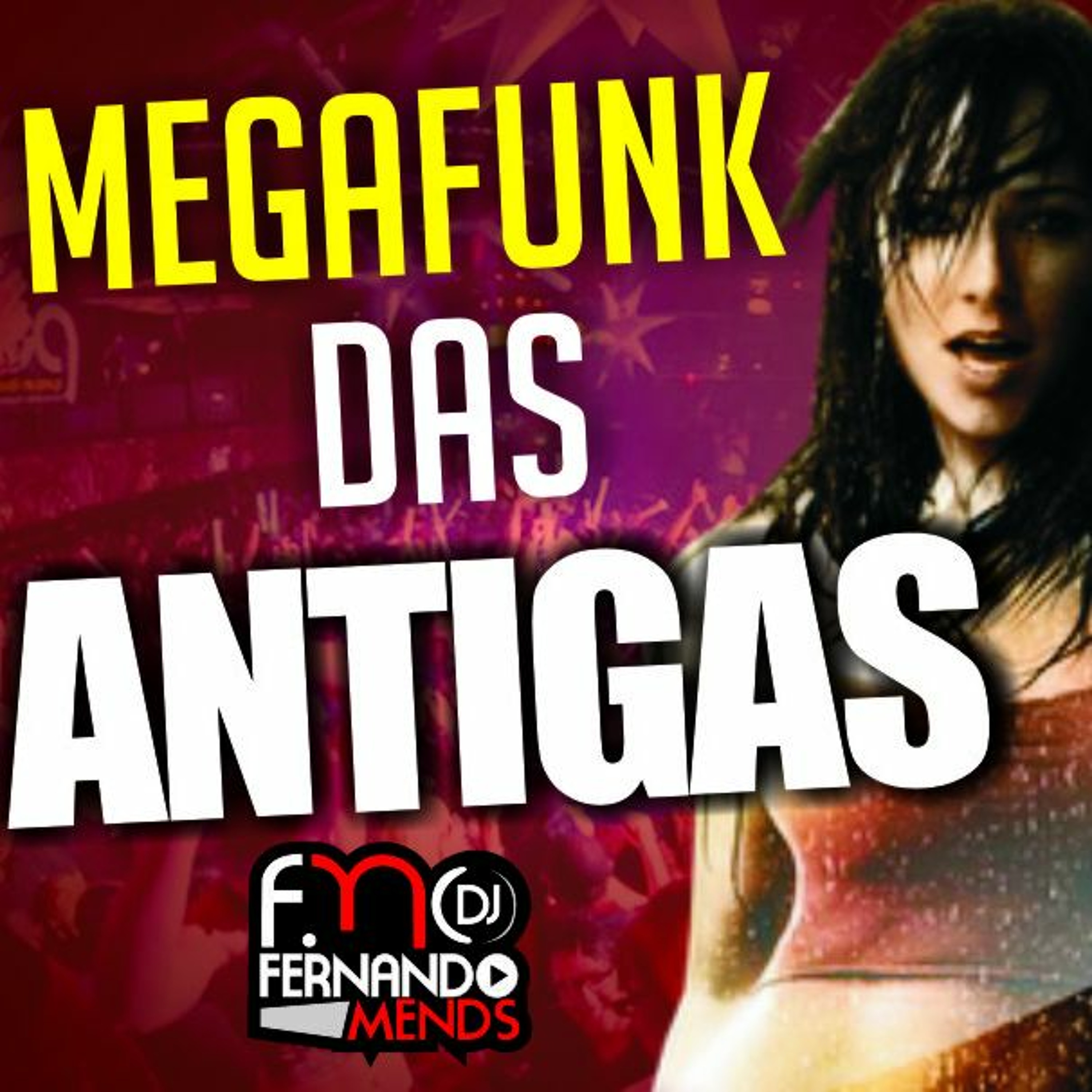 MEGA FUNK DAS ANTIGAS 2017 ( DJ FERNANDO MENDS)