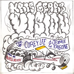 Vision Ft. Corey Lee X Jermie Falcone (Prod. Andrew Meoray)