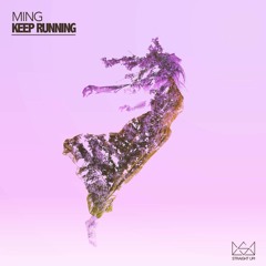MING - Keep Running (Extended Mix) [FREE DOWNLOAD]