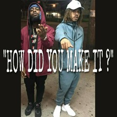 How Did You Make It ft. Ten Stylesz