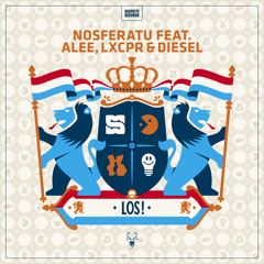 Nosferatu - LOS! (SSZD Kingsday Anthem 2017) feat. Alee, Lxcpr & Diesel