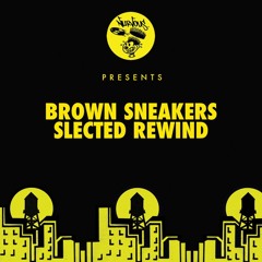 Brown Sneakers 'Slected Rewind'  OUT NOW!
