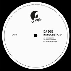 LPR001 - Dj D2B - Float In The Cloud (Original Mix) - SNIPPET
