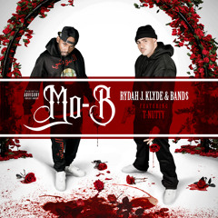 Rydah J. Klyde & Band$ ft. T-Nutty - Mo-B (Prod. RobLo) [Thizzler.com]