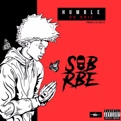 SOB x RBE (DaBoii) - Humble