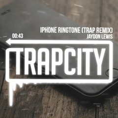 IPhone Ringtone Trap Remix