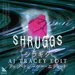 Shruggs x AJ Tracey - Italy Edit