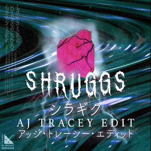 Shruggs x AJ Tracey - Italy Edit