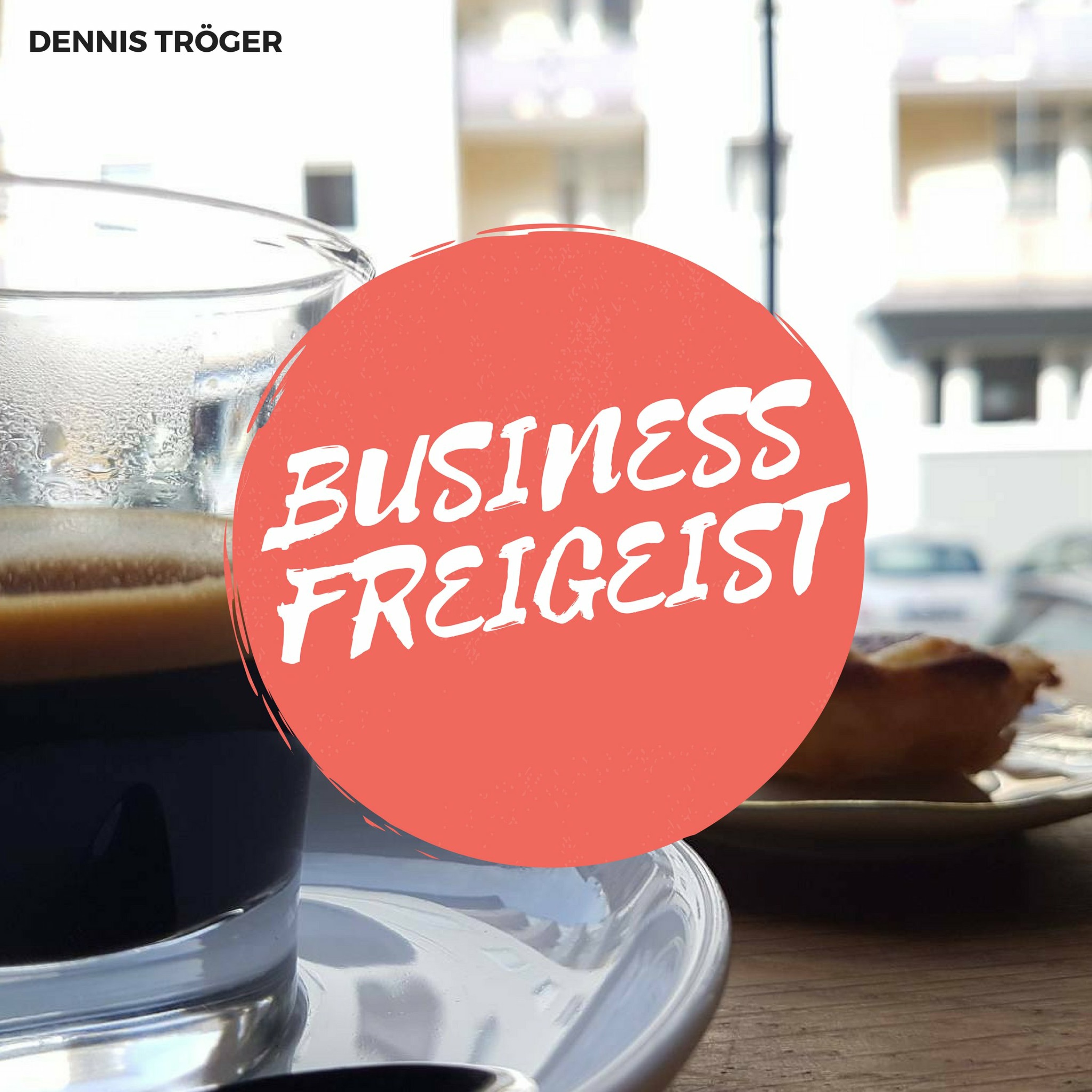 Business Freigeist by Dennis Tröger