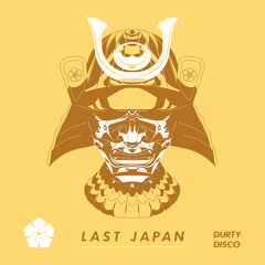 DURTY DISCO X LAST JAPAN