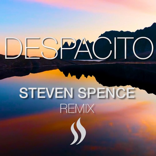 Despacito - (SPENCE REMIX)