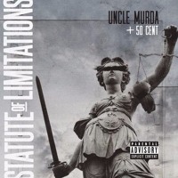 Uncle Murda - Statute Of Limitations (Ft. 50 Cent)
