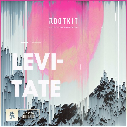 Rootkit - Levitate (feat. Tylor Maurer)