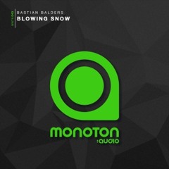 MNTN049 - Bastian Balders - Blowing Snow (Original Mix)