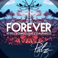 Forever (Prod By Pabzzz)
