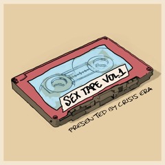 SEX TAPE VOL. 1