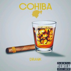 Drank : Cohiba (Prod by Biv)
