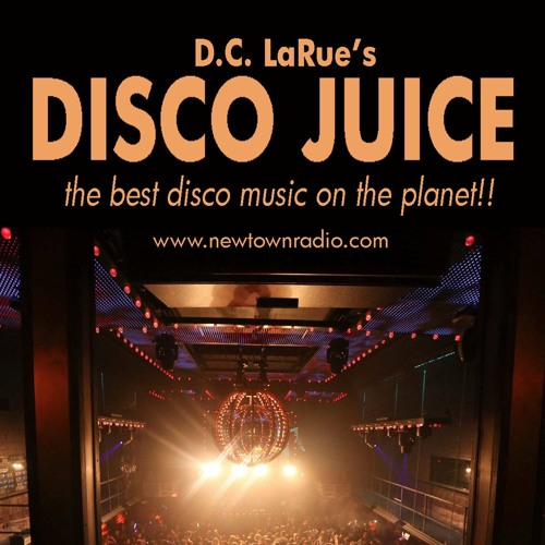 DISCO JUICE for April 22nd, 2017  The Best Disco Muisc on the Planet!!