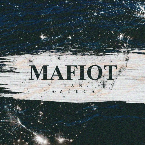 Ian X Azteca - Mafiot