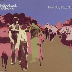 The Chemical Brothers - Hey Boy Hey Girl (Yann Virtanen Rework) WORKING
