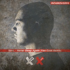 Spec X - Never Sleep Again (Yan Cook Remix)