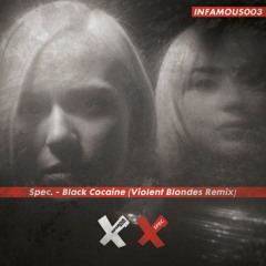 Spec X - Black Cocaine (Violent Blondes Remix)