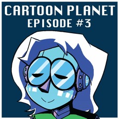 Cartoon Planet Podcast - After Dark - Anime Convention Stories/ Topicless Chit Chat