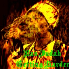 Ras Judah - Getting Harder