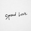 Spread Love Mp3