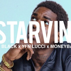 Kodak Black x YFN Lucci x Moneybagg Yo Type Beat - Starvin