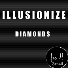 Illusionize & Visage Music - Diamonds (Original Mix)[ FREE DOWNLOAD]