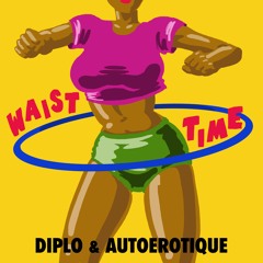 Diplo vs. Migos vs. Axwell vs. Ibranovski • Waist My T - Ghetto Barricade (Londinee Work)