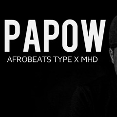 Free Instrumental Afrobeats Type X MHD "Papow" [DLF Beats]