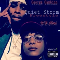 Quiet Storm Freestyle ft WB Moni