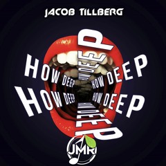 Jacob Tillberg - How Deep