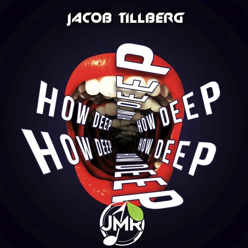 Jacob Tillberg - How Deep