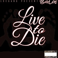 LoeGang Rob x I Aint You (LiveToDie)