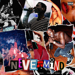 "NEVERMIND" (Feat. Well$ & Frais) | [Prod. By RONNYJLI$TENUP]