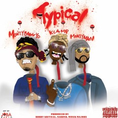 K Camp - Typical ft. Moneybagg Yo & Money Man (DigitalDripped.com)