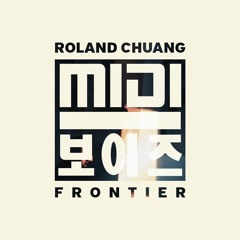 Roland Chuang - Frontier