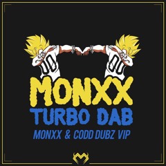TURBO DAB (MONXX & CODD DUBZ VIP)