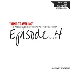 Mind Traveling (Episode 4)The Appreciation Of Sound